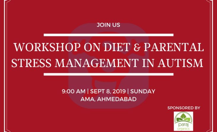 Workshop on diet and parental stress management in Autism